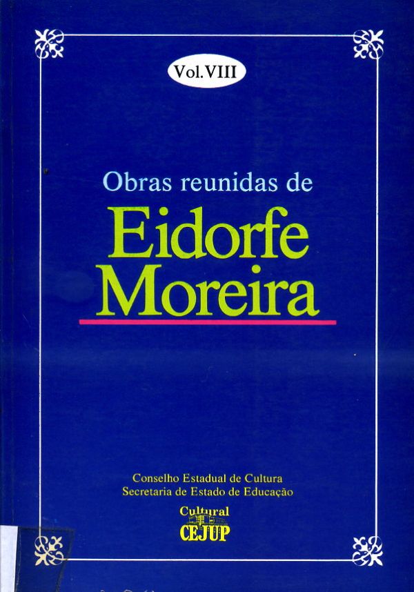 Obras Reunidas de Eidorf Moreira - 8 Volumes